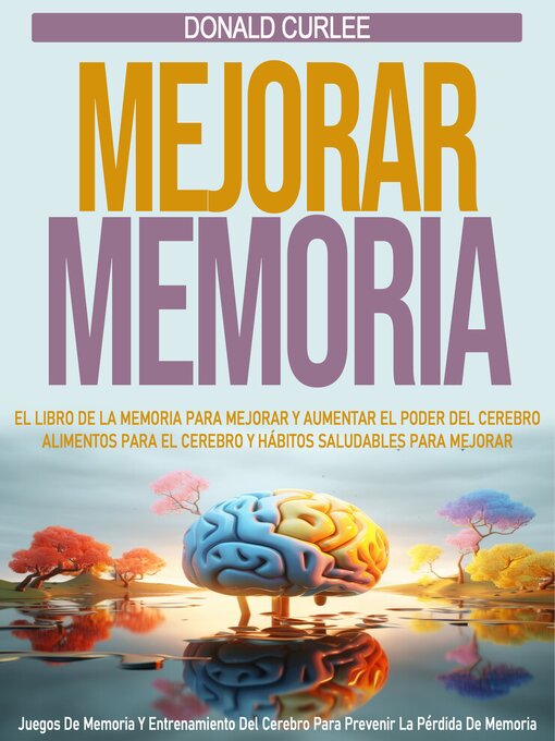 Title details for Mejorar Memoria by Donald Curlee - Available